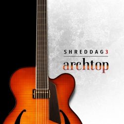 Shreddage 3 Archtop by Impact Soundworks