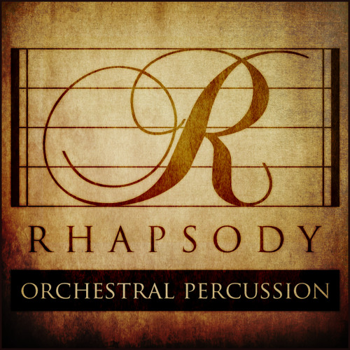 Rhapsody: Orchestral Percussion by Impact Soundworks