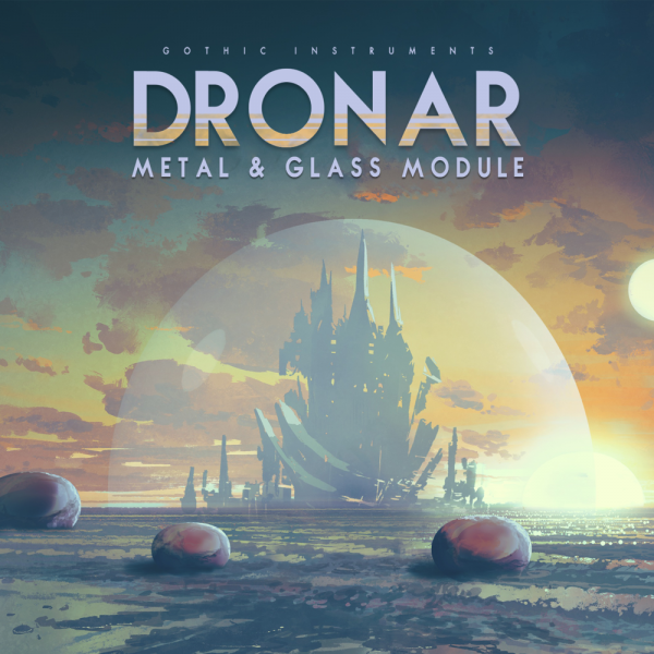 Dronar Metal and Glass Module by Sonora Cinematic