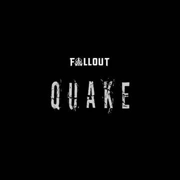Quake by Fallout Music Group