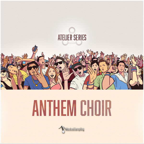 Anthem Choir by Musical Sampling