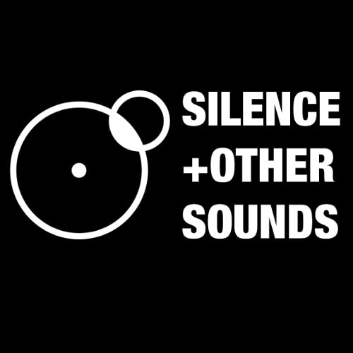 Silence And Other Sounds