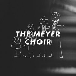 The Meyer Choir By Jon Meyer Music