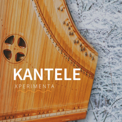 Kantele by Xperimenta Project