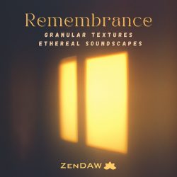 Grain ReFill: Remembrance by ZenDAW