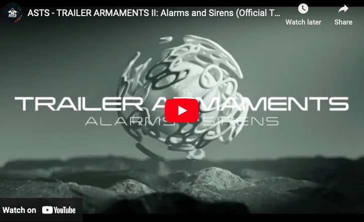 ASTS - TRAILER ARMAMENTS II:  Alarms and Sirens (Official Trailer)