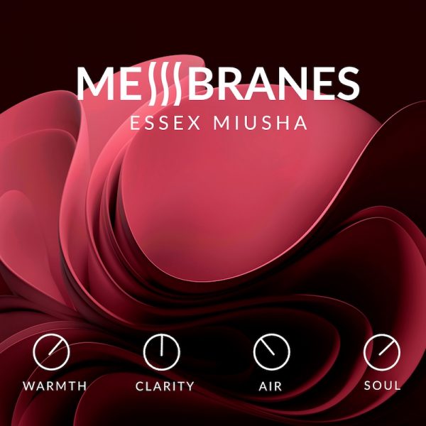 Membranes: Essex Miusha by Syrinx Samples