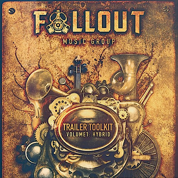Trailer toolkit Volume 1 Hybrid by Fallout Music Group