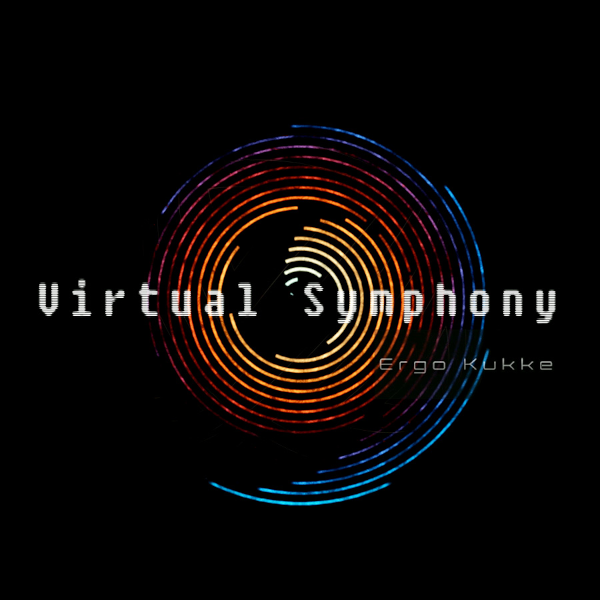 Virtual Symphony by Ergo Kukke