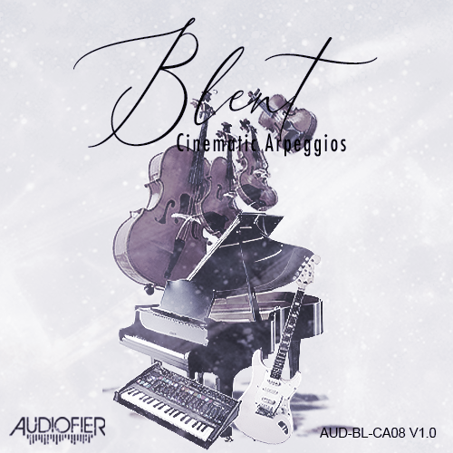 Blent 8 Cinematic Arpeggios by Audiofier
