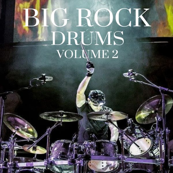 Big Rock Drums Volume 2 by Hollywood Audio Design