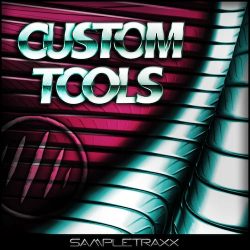 Custom Tools by Sampletraxx