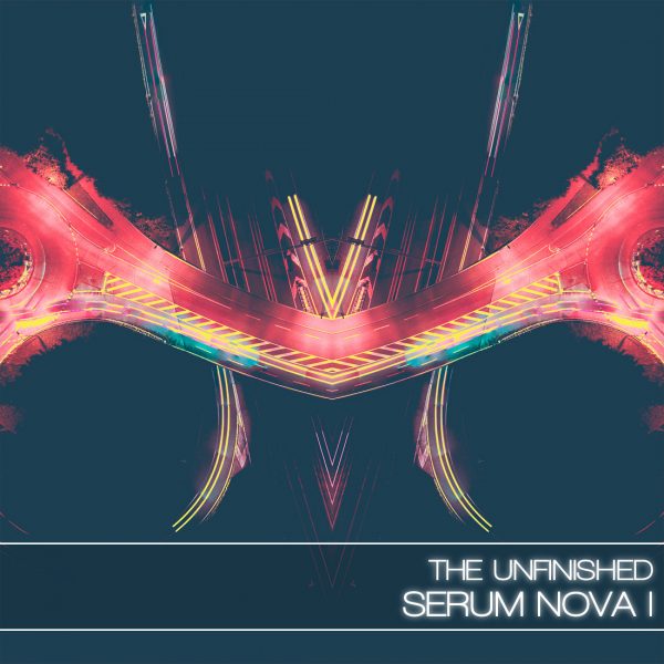 Serum Nova I by The Unfinished