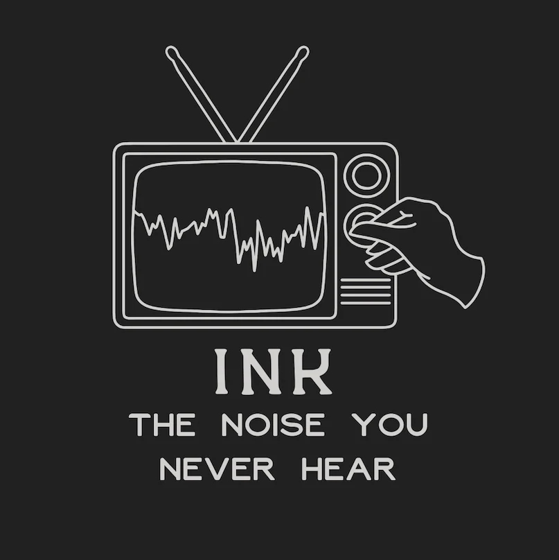 The Noise You Never Hear by Ink Audio