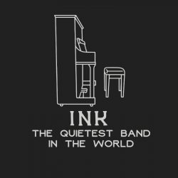 The Quietest Band In The World by Ink Audio