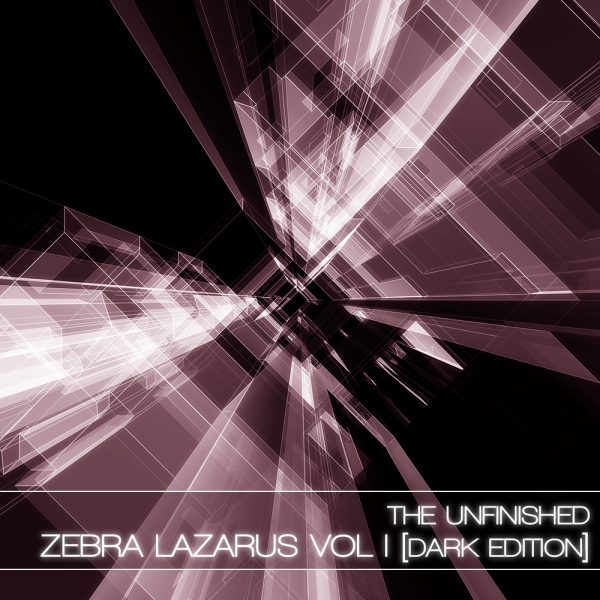 Zebra Lazarus Vol I Dark Edition by The Unfinished