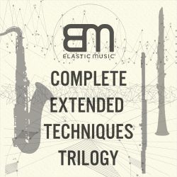 Complete Extended Techniques Trilogy by Elastic Music