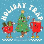 Holiday Trap by Future Samples