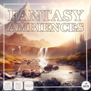 Fantasy Ambiences SFX by David Dumais Audio
