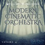 Modern Cinematic Orchestra Vol 4 by Equinox Sounds
