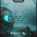 NEO Series Bass by CineTrance