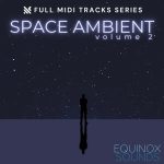 Space Ambient Vol 2 by Equinox Sounds