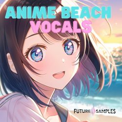 Anime Beach Vocals by Future Samples