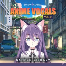Anime Vocals Vol 2 by Future Samples