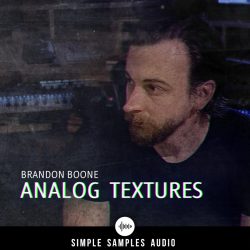Brandon Boone Analog Textures by Simple Samples Audio
