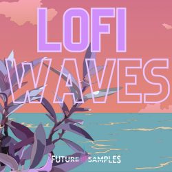 LoFi Waves by Future Saamples