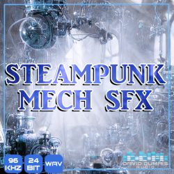 Steampunk Mech SFX by David Dumais Audio