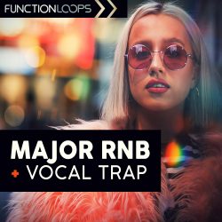 Major Rnb & Vocal Trap by Function Loops