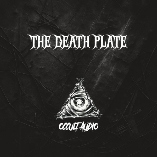 The Death Plate by Occult Audio