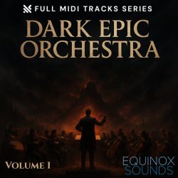 Dark Epic Orchestra Vol 1 by Equinox Sounds