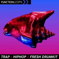 Trap and HipHop Fresh Drumkit by Function Loops