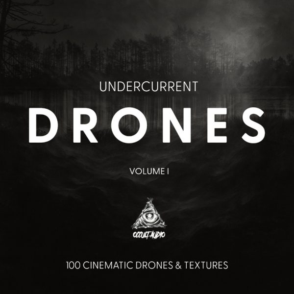Undercurrent Drones Volume 1 by Occult Audio