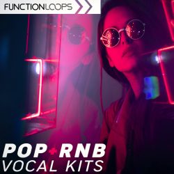 Pop & RnB Vocal Kits by Function Loops