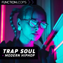 Trap Soul & Modern Hiphop by Function Loops