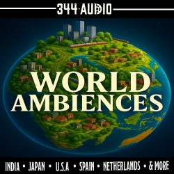 World Ambiences by 344 Audio