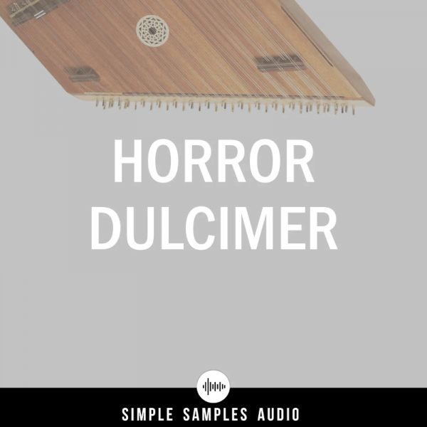 Horror Dulcimer by Simple Samples Audio