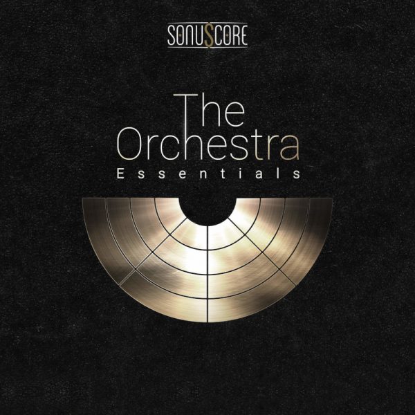 The Orchestra Essentials by Sonuscore